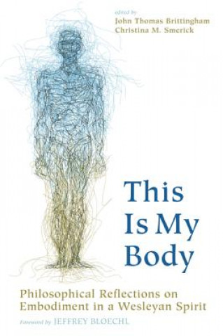 Book This Is My Body John Thomas Brittingham