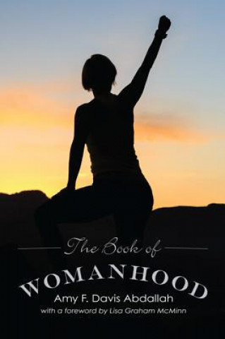 Buch Book of Womanhood Amy F Davis Abdallah