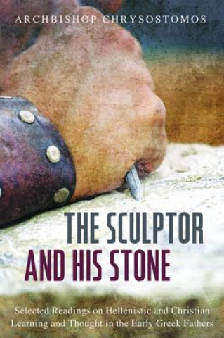 Könyv Sculptor and His Stone Archbishop Chrysostomos