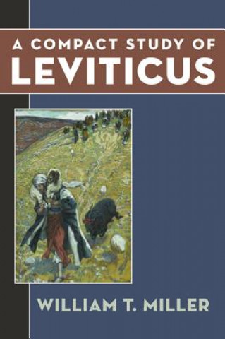 Carte Compact Study of Leviticus William T Miller