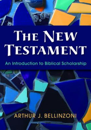 Livre New Testament Arthur J Bellinzoni