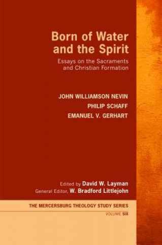 Knjiga Born of Water and the Spirit John Williamson Nevin