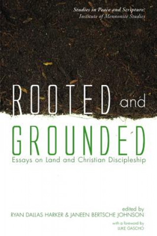 Kniha Rooted and Grounded Ryan Dallas Harker