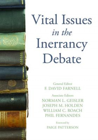 Könyv Vital Issues in the Inerrancy Debate F. David Farnell