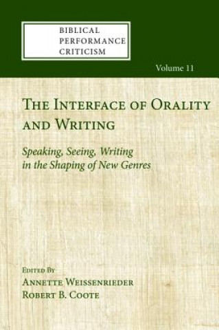 Kniha Interface of Orality and Writing Robert B. Coote