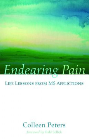 Kniha Endearing Pain Colleen Peters