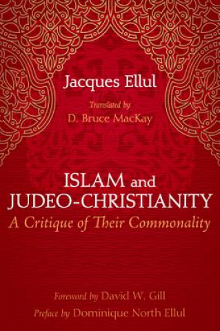 Book Islam and Judeo-Christianity Jacques Ellul