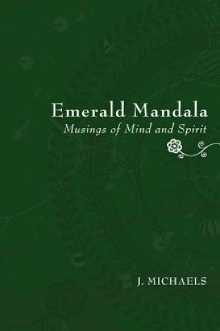 Kniha Emerald Mandala J Michaels