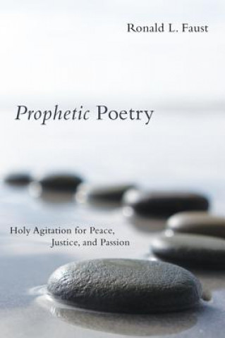 Kniha Prophetic Poetry Ronald L Faust