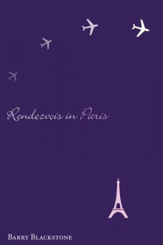 Kniha Rendezvous in Paris Barry Blackstone