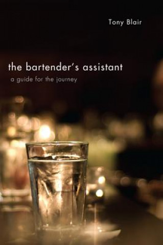 Könyv Bartender's Assistant Tony Blair
