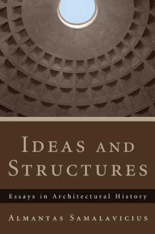 Knjiga Ideas and Structures Almantas Samalavicius