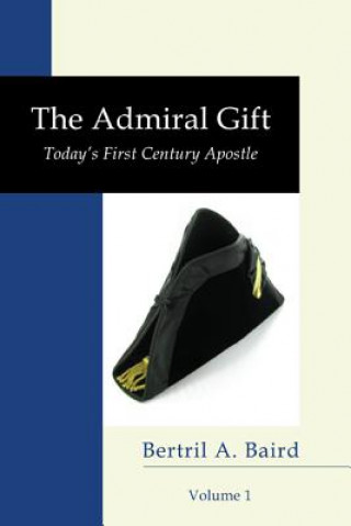 Kniha Admiral Gift, Vol 1 Bertril a Baird