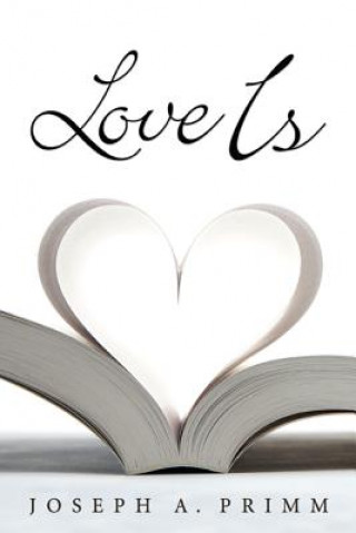 Kniha Love Is Joseph a Primm