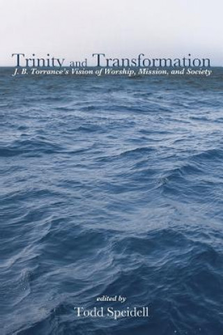 Carte Trinity and Transformation Todd Speidell