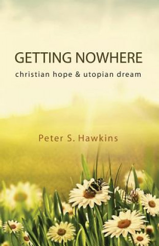 Knjiga Getting Nowhere Peter S Hawkins