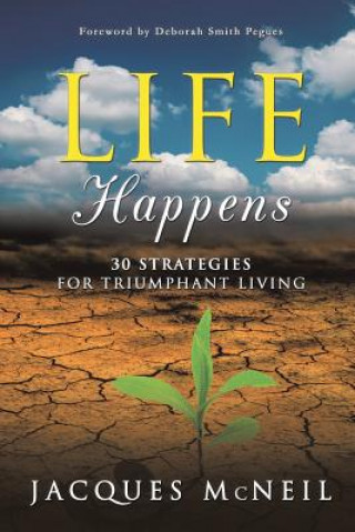 Knjiga Life Happens Jacques McNeil