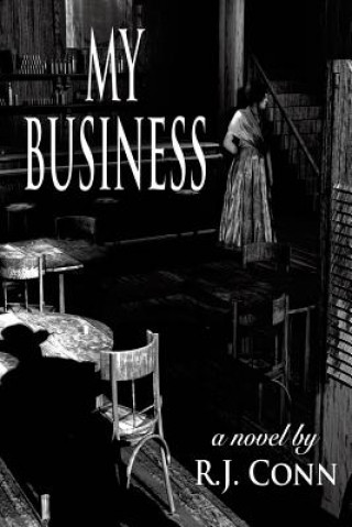 Kniha My Business R J Conn
