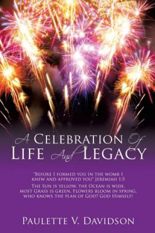 Kniha Celebration Of Life And Legacy Paulette V Davidson