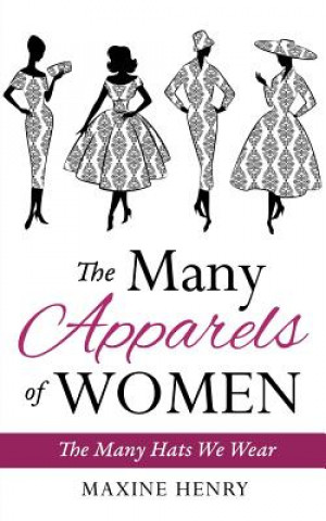 Kniha Many Apparels of Women Maxine Henry