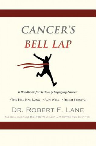 Livre CANCER'S BELL LAP and THE DRAGON BEHIND THE DOOR M D Robert Lane