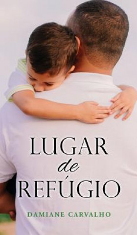 Книга Lugar de Refugio Damiane Carvalho
