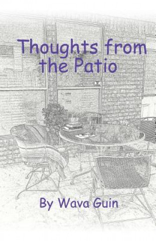 Libro Thoughts from the Patio Wava Guin