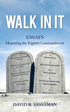Kniha Walk In It David R Sassaman