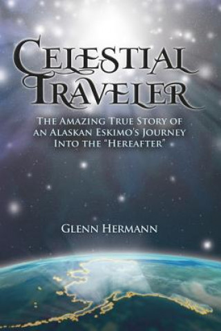 Könyv Celestial Traveler Glenn Hermann