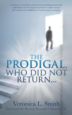 Книга Prodigal, Who Did Not Return... Veronica L Smith