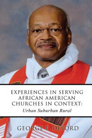 Carte Experiences in Serving African American Churches in Context George F Deford
