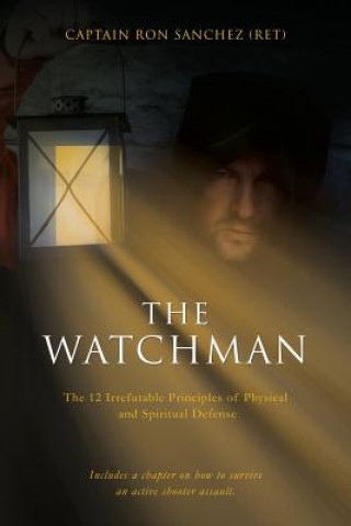 Книга Watchman Captain Ron Sanchez (Ret)