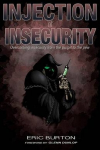 Knjiga Injection of Insecurity Eric Burton