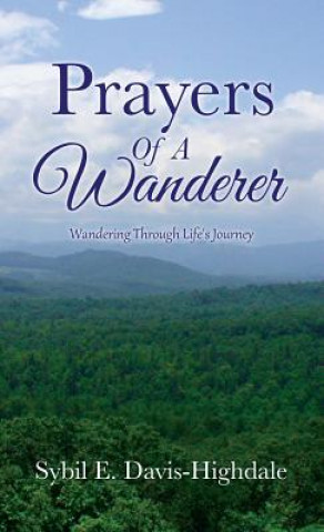 Carte Prayers Of A Wanderer Sybil E Davis-Highdale