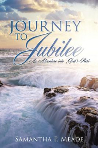 Книга Journey to Jubilee Samantha P Meade