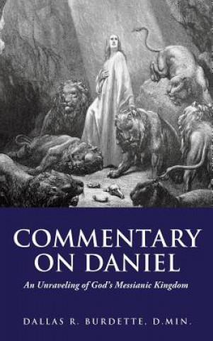 Kniha Commentary on Daniel Dallas Burdette D Min