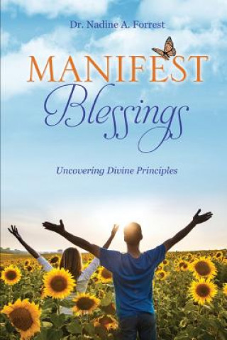 Buch Manifest Blessings Dr Nadine a Forrest