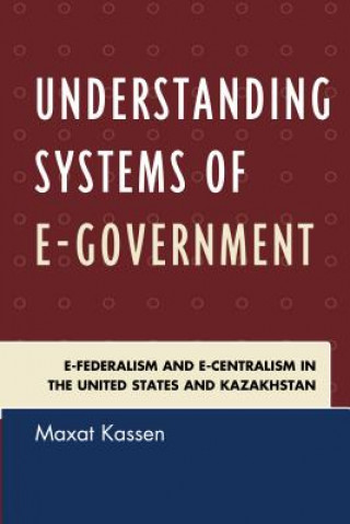 Carte Understanding Systems of e-Government Maxat Kassen