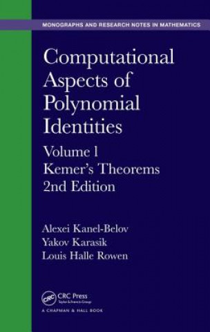 Kniha Computational Aspects of Polynomial Identities Alexei Kanel-Belov