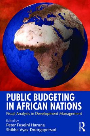 Книга Public Budgeting in African Nations Peter Fuseini Haruna