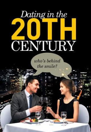 Kniha Dating in the 20th Century Mathew Swabey