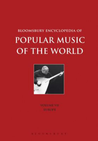 Kniha Bloomsbury Encyclopedia of Popular Music of the World, Volume 7 David Horn