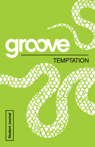 Książka Groove: Temptation Student Journal Tony Akers