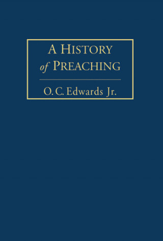Carte History of Preaching Volume 2 JR. O.C. EDWARDS