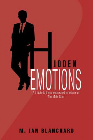 Könyv Hidden Emotions M Ian Blanchard
