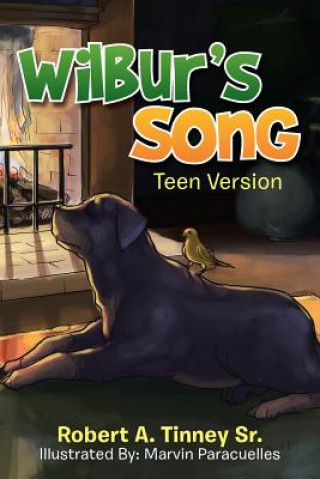 Kniha Wilbur's Song Robert a Tinney Sr