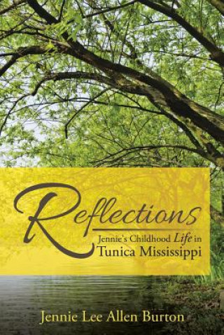Knjiga Reflections Jennie Lee Allen Burton