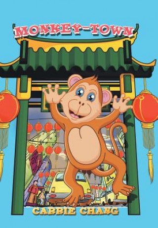 Buch Monkey-Town Carrie Chang