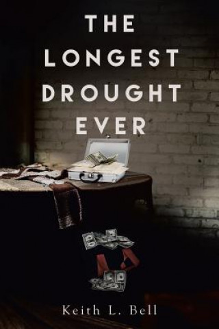 Carte Longest Drought Ever Keith L Bell