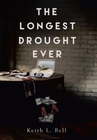 Carte Longest Drought Ever Keith L Bell